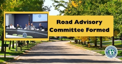 Supervisor Column: New Ideas to Fix Roads Are a Necessity - Road Advisory Committee Formed to Find Solutions