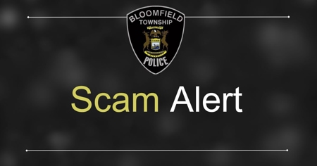 Bloomfield Township PD logo with headline Scam Alert