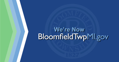 Arrows pointing at the Bloomfield Township logo in background with the words We're Now BloomfieldTwpMI.gov