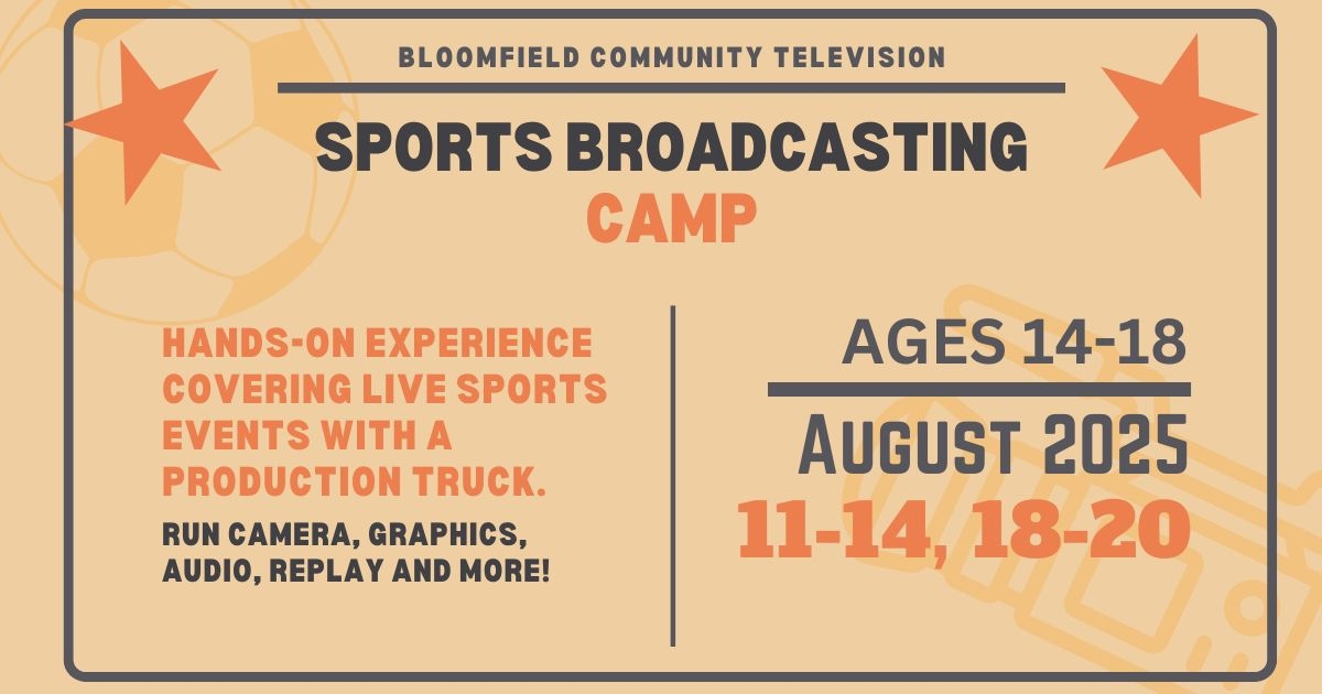 Featured image of Bloomfield Community Television (BCTV) Launches  1st Sports Broadcasting Camp Open to Students Aged 14 - 18