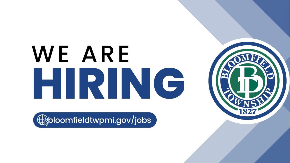 We are Hiring notice with bloomfield township logo and website bloomfieldtwpmi.gov/jobs