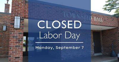 Township Offices Will Be Closed for Labor Day on Monday, September 7, 2026