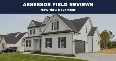 Assessor Field Reviews Now Thru November
